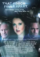 plakat filmu That Which Falls Apart
