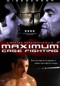 Plakat filmu Maximum Cage Fighting