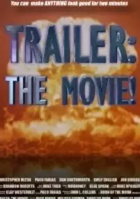 Plakat filmu Trailer: The Movie!