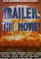 plakat filmu Trailer: The Movie!
