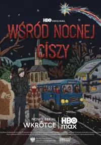 Plakat serialu Wśr&oacute;d nocnej ciszy