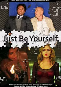 Plakat filmu Just Be Yourself