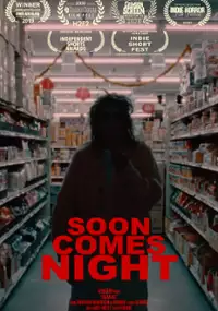 Plakat filmu Soon Comes Night