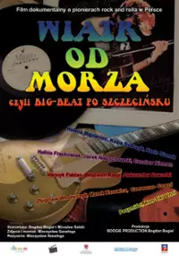 Plakat filmu Wiatr od morza, czyli big beat po szczecińsku