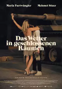 Plakat filmu Das Wetter in geschlossenen Räumen