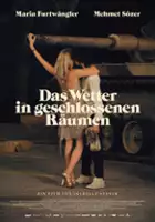 plakat filmu Das Wetter in geschlossenen Räumen