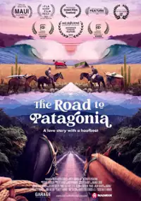 Plakat filmu The Road to Patagonia