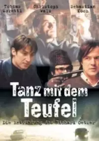 Plakat filmu Der Tanz mit dem Teufel - Die Entführung des Richard Oetker