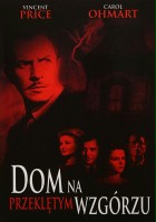 plakat filmu Dom na Przeklętym Wzgórzu