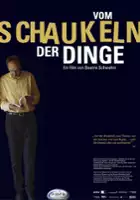 plakat filmu Vom Schaukeln der Dinge