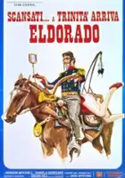 plakat filmu Scansati... a Trinit&agrave; arriva Eldorado
