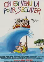 plakat filmu On est venu l&agrave; pour s'&eacute;clater