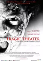 plakat filmu Tragic Theater