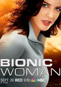 Plakat serialu Bionic Woman - Agentka przyszłości