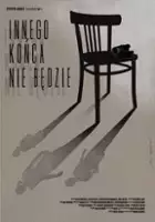 plakat filmu Innego końca nie będzie