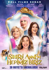 Plakat filmu Sihirli Annem, Hepimiz Biriz