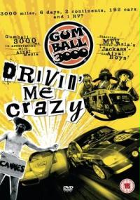 Gumball 3000: Drivin' Me Crazy