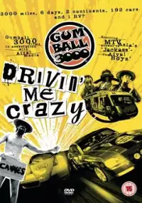 Plakat filmu Gumball 3000: Drivin' Me Crazy