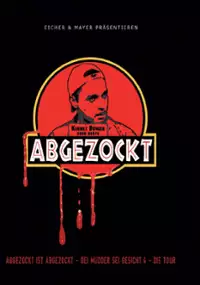 Plakat filmu Abgezockt ist abgezockt