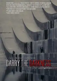 Plakat filmu Carry the Darkness