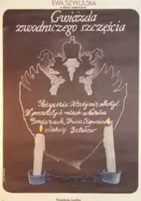 Plakat filmu Gwiazda zwodniczego szczęścia