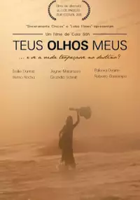 Plakat filmu Teus Olhos Meus