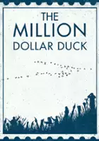 Brian Davis / The Million Dollar Duck