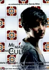 Plakat filmu Mi madre tiene la culpa