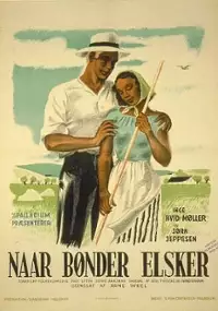 Plakat filmu Naar bønder elsker