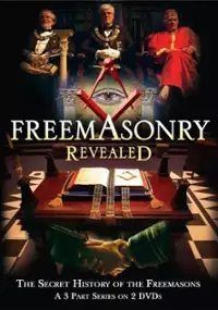 Plakat filmu Freemasonry Revealed: Secret History of Freemasons