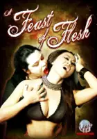 plakat filmu A Feast of Flesh