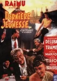 Plakat filmu Dernière jeunesse