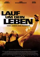 plakat filmu Lauf um Dein Leben - Vom Junkie zum Ironman