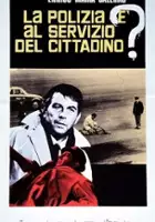 plakat filmu La Polizia è al servizio del cittadino?