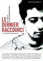 plakat filmu Le Dernier raccourci