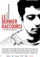 plakat filmu Le Dernier raccourci