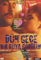 plakat filmu D&uuml;n gece bir r&uuml;ya g&ouml;rd&uuml;m