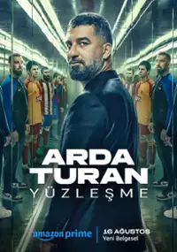 Plakat filmu Arda Turan: Yuzlesme