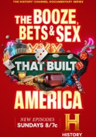 plakat filmu The Booze, Bets and Sex That Built America