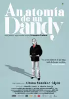 plakat filmuAnatomía de un dandy