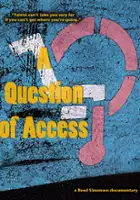 plakat filmu A Question of Access