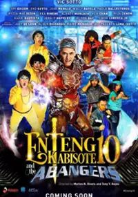 Plakat filmu Enteng Kabisote 10 and the Abangers