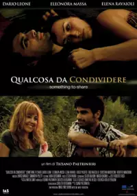 Plakat filmu Qualcosa da condividere