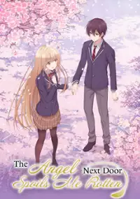 Plakat serialu Otonari no Tenshi-sama ni Itsu no Ma ni ka Dame Ningen ni Sareteita Ken