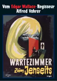 Plakat filmu Wartezimmer zum Jenseits