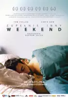 plakat filmu Zupełnie inny weekend