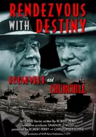 plakat serialu Rendezvous with Destiny: Roosevelt and Churchill