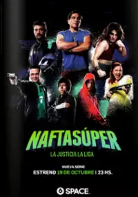 Plakat serialu Nafta S&uacute;per
