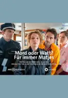 plakat filmu Zab&oacute;jstwo nad Morzem Wattowym - Na zawsze matiasy
