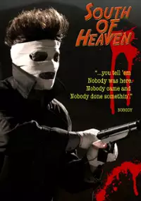 Plakat filmu South of Heaven